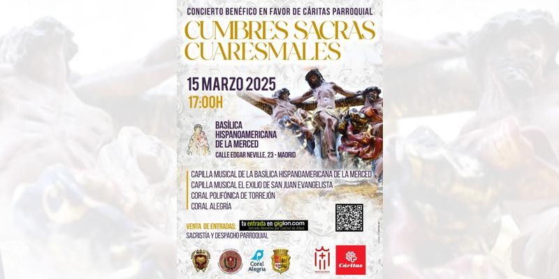 Concierto benéfico 'Cumbres Sacras Cuaresmales' en la Basílica Hispanoamericana de la Merced para apoyar a la Cáritas parroquial