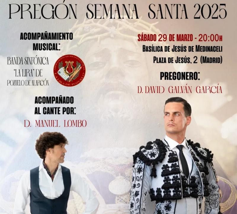 David Galván, pregonero en la Semana Santa 2025: evento en la Basílica de Jesús de Medinaceli