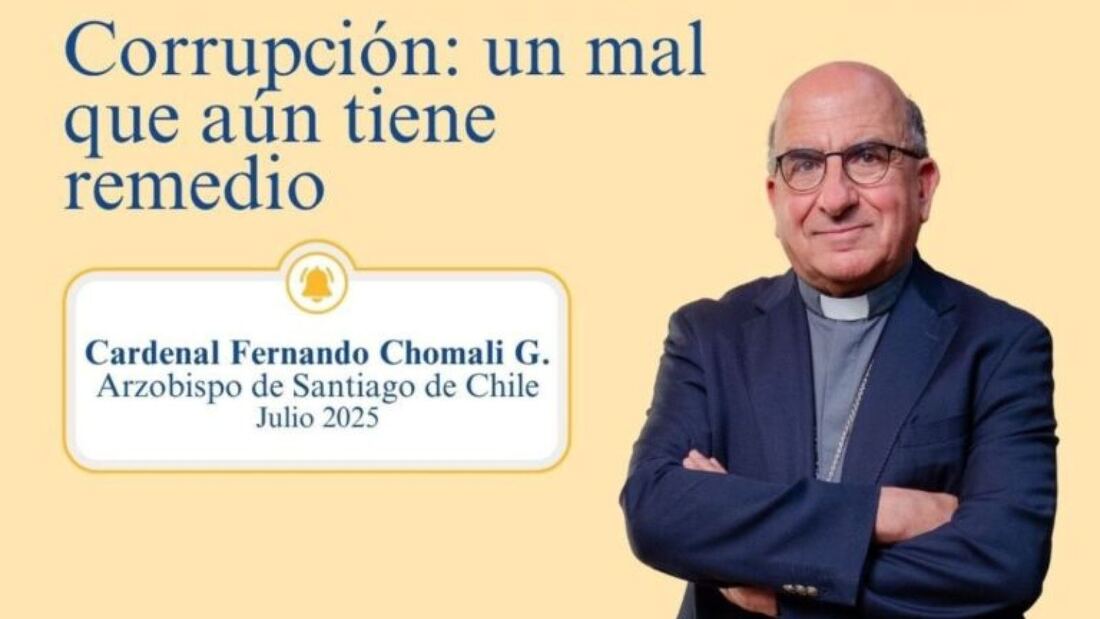 El Cardenal Chomalí llama a combatir la corrupción con ética y urgencia